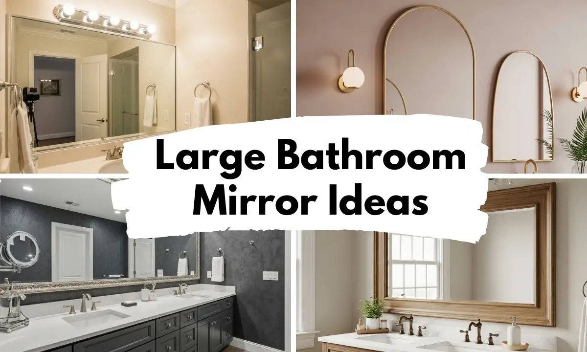 Large Bathroom Mirror